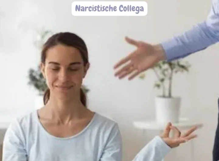 een Narcistische Collega