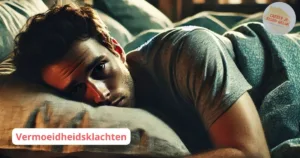 vermoeidheidsklachten
